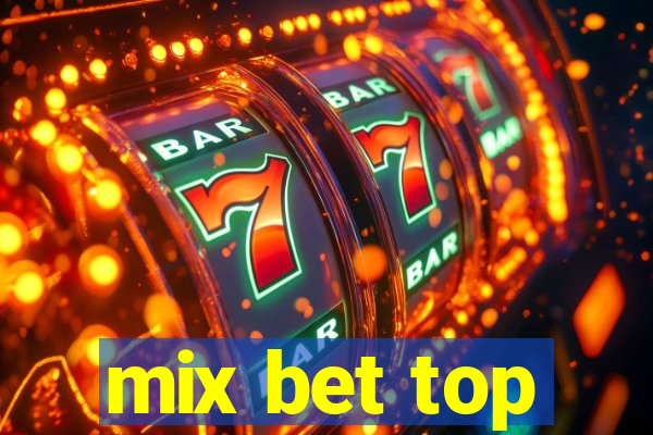 mix bet top